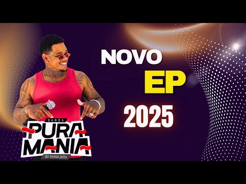 EP - BANDA PURA MANIA - LANÇAMENTO - 2025
