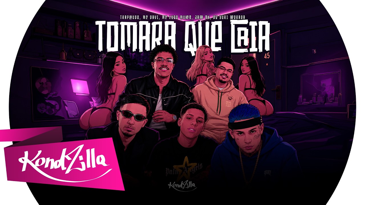 Tomara Que Caia - MC Davi, TrapLaudo, MC Lugo, Mukab, DJ Yuri Pedrada e DJ Japa NK (KondZilla)