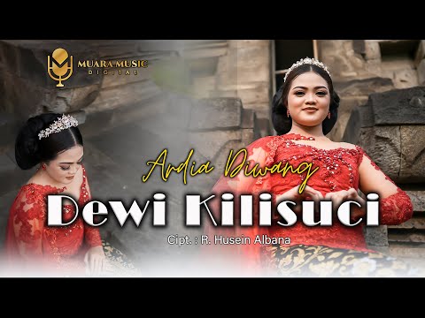 ARDIA DIWANG - DEWI KILISUCI (Official Music Video)
