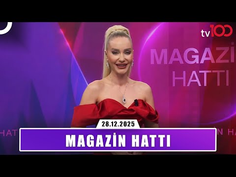 Magazin Hattı | 28 Aralık 2025