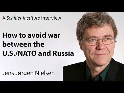 Interview with Russia expert Jens Jørgen Nielsen—How to avoid war between the U.S./NATO and Russia