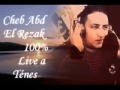 Cheb Abd El Rezak Diri Yedak fi Yediii Live a Ténes ...