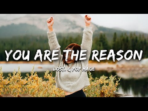 lost., Pop Mage - You Are The Reason (Magic Cover Release)