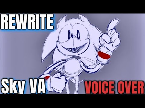 REWRITE SONIC VOICE OVER