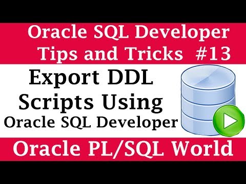 How To Export Ddl Scripts In Sql Developer Oracle Sql Developer Tutorial