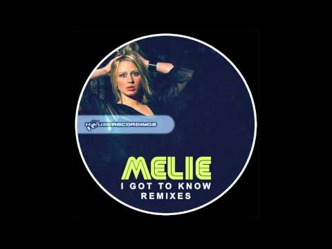 Melie - I Got To Know (Zetika Remix)