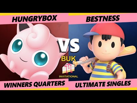 Buk Invitational Winners Quarters - BestNess (Ness) Vs. Hungrybox (Jigglypuff) Smash Ultimate - SSBU