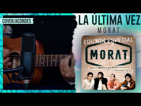 La Última Vez - Morat