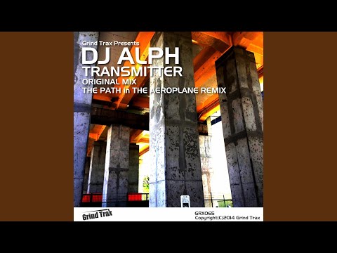 Transmitter (The Path In The Aeroplane Remix)
