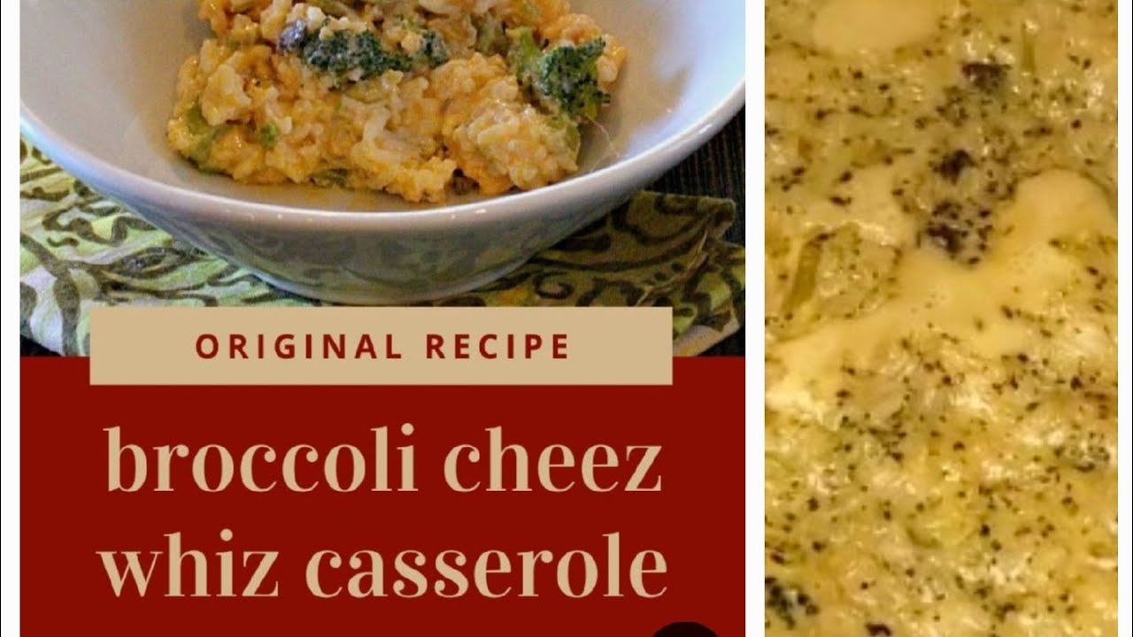 Broccoli Cheez Whiz Casserole Original Vintage Recipe