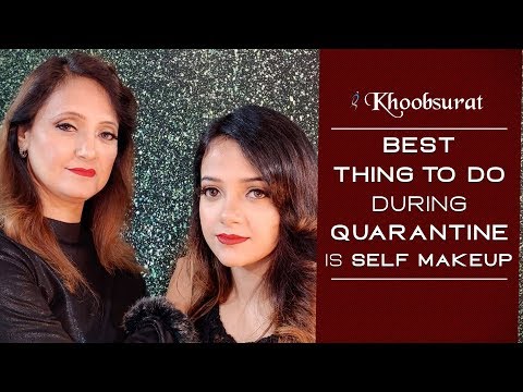 Thing To Do At Home During Quarantine | Step By Step Makeup Tutorial | Easy Glam Makeup | Khoobsurat
