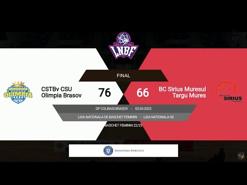LNBF 2022-2023: Olimpia CSU Brașov - Sirius Mureșul Târgu Mureș (PLAY-OFF 2, GAME 1)