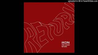[Full Audio] iKON - 나쁜놈 (JERK) [RETURN - THE 2ND ALBUM]