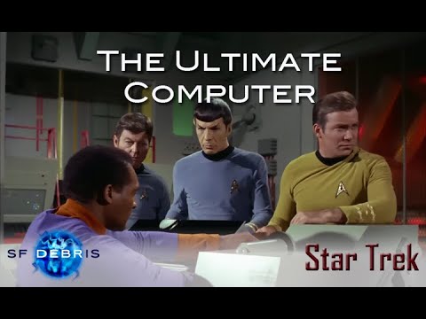 A Look at The Ultimate Computer (Star Trek)