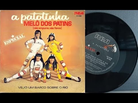 A Patotinha - Melô dos Patins - ℗ 1980 - Baú🎶