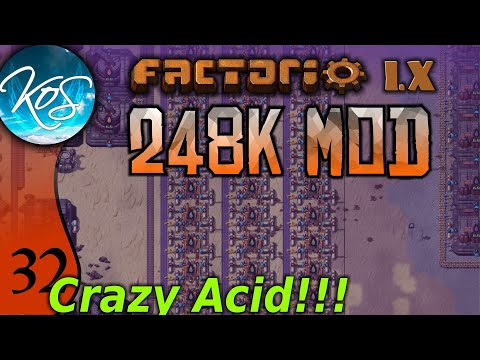 Factorio 248k Mod 32 - CRAZY ACID PRODUCTION - Tips & Tricks