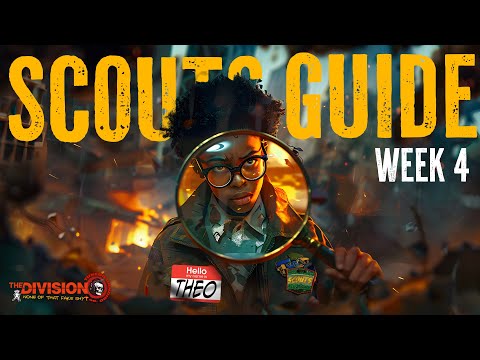 How to Guide for Scouts Week 4 The Division 2 Season 2 Manhunt