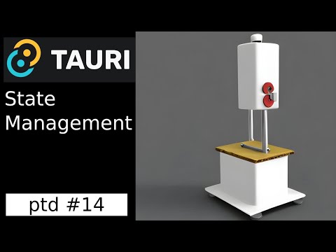 Deciphering State Management in Tauri | plaintext daw 14