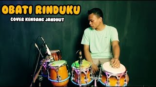 Download lagu OBATI RINDUKU - KOPLO JANDHUT - COVER KENDANG mp3