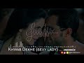 Khwab Dekhe Suuu Mix REMIX