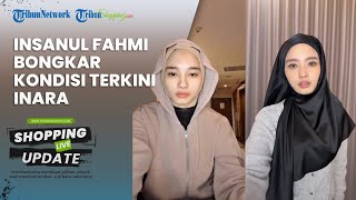 Inara Rusli Menghilang dari Publik, Insanul Fahmi Bongkar Kondisi Terkininya