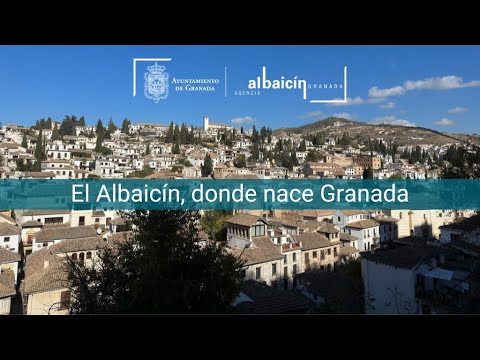 El Albaicin, donde nace Granada