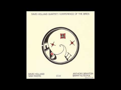 Dave Holland Quartet - Conference Of The Birds [HQ]