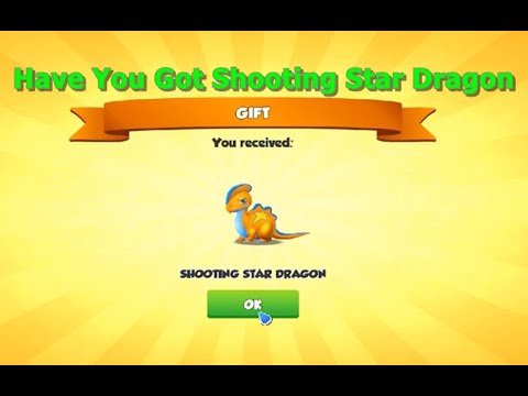 Have You Got Shooting Star Dragon-Dragon Mania Legends | DML