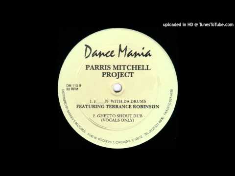 Parris Mitchell - F__N WITH DA DRUMS