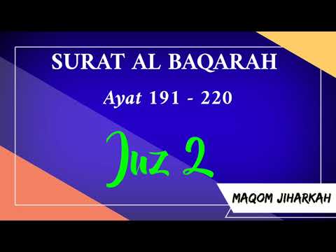 Surat Al baqarah ayat 191 - 220 - M Habib Nasrullah (Maqom Jiharkah)