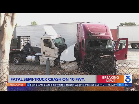 At least 3 killed in fatal semi-truck crash on 10 Freeway in Ontario