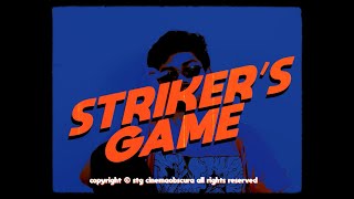 STRIKER'S GAME (2023) - TEASER
