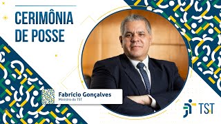 Solenidade de posse do ministro Fabrício Gonçalves - TST