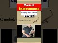 Musical Instruments   C Melody Saxophone Day 188#shorts