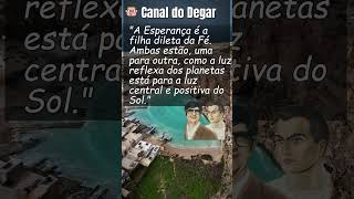 ❤ FRASES ESPIRITAS 02 CHICO XAVIER A ESPERANÇA É A FILHA DILETA DA FÉ #canaldodegarshorts