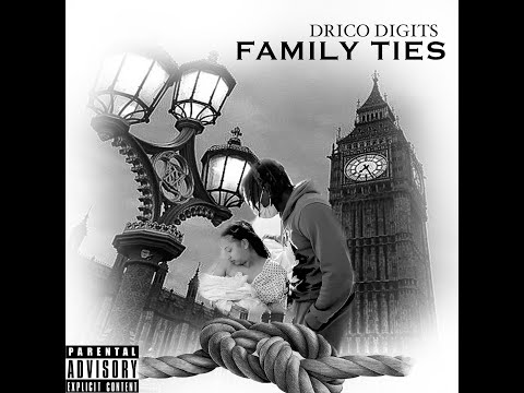 Drico Digits - Family Ties