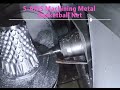 5 AXIS Machining MetaL Basketball Net