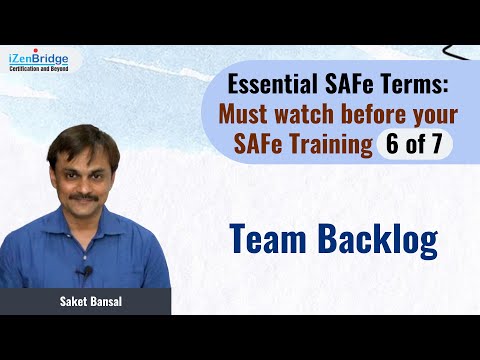 Team Backlog : Essential SAFe Terms - 6 of 7