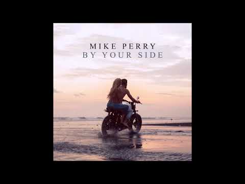 Mike Perry - By Your Side (Official Audio)