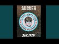 Sucker(Jan.19th)