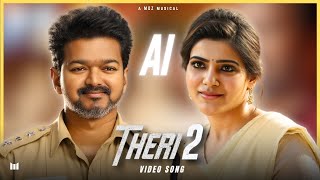 Download lagu THERI 2 - Thalapathy Vijay & Samantha - AI Generated Romantic Video Song | Ninaivey | MOZ | Akilan mp3