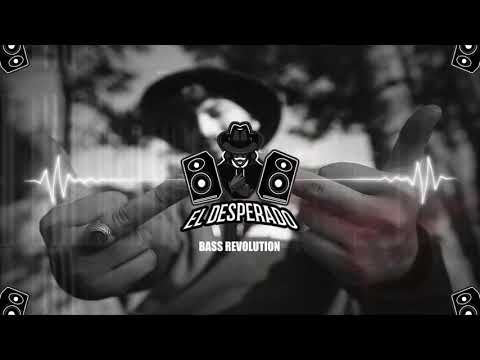 El Desperado - Bass Revolution