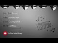 Tucson Artist Silent Partner Genre Country Folk Mood Sad Music NOCOPYRIGHTMUSIC