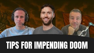 E107: Tips for Impending Doom