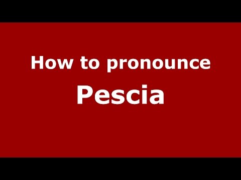 How to pronounce Pescia (Spanish/Argentina) - PronounceNames.com