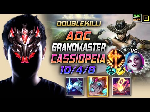 GrandMaster Cassiopeia ADC vs Jinx - 천상계 원딜 카시오페아 템트리 룬 우주 정복자 カシオペア Кассиопея 魔蛇之拥 - LOL KR 11.15