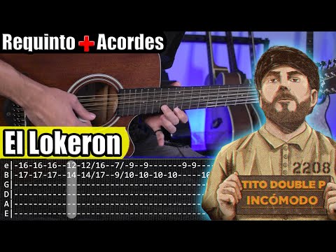 The Lokeron - Tito Double P - Requinto + Chords | Tabs | Guitar Tutorial