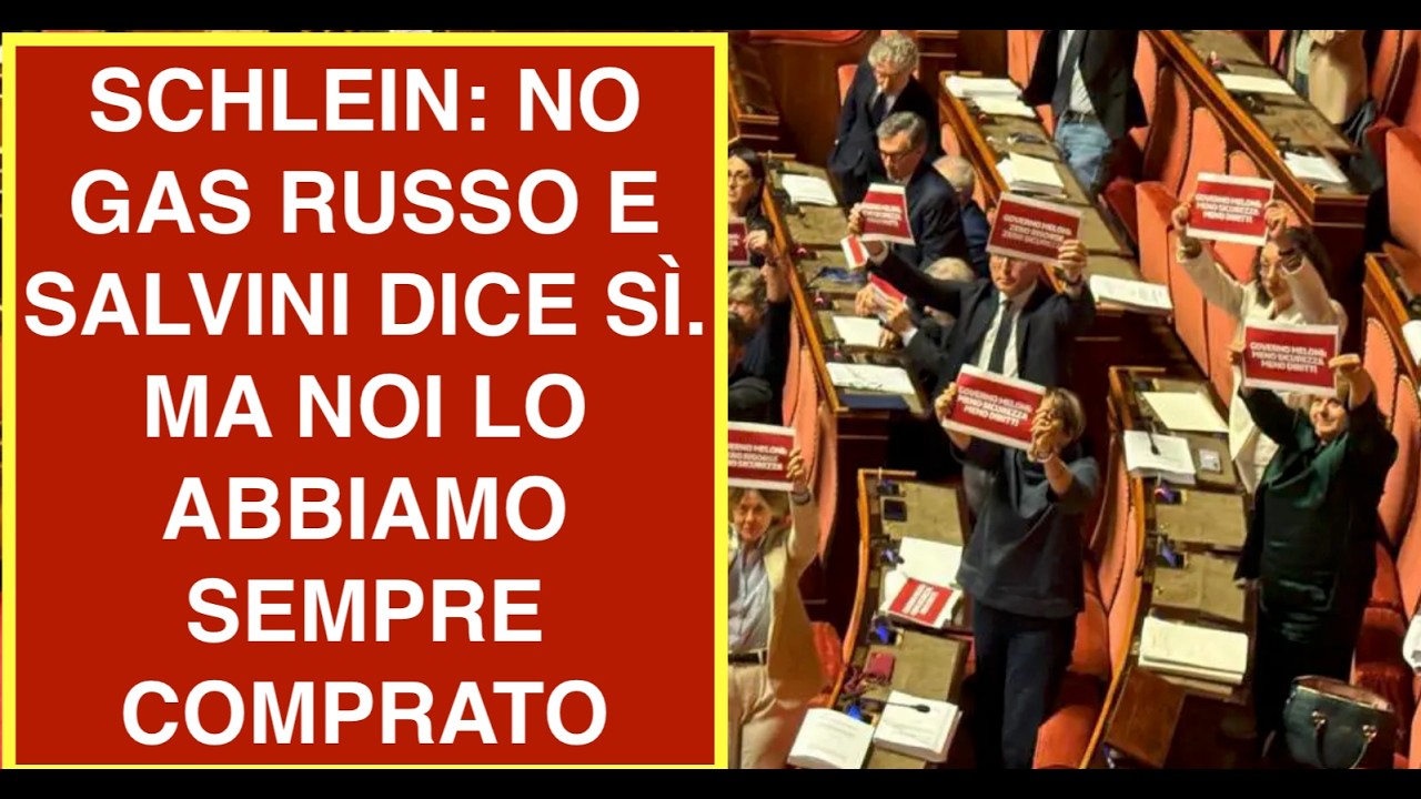 SCHLEIN: NO GAS RUSSO E SALVINI DICE SÌ.  MA NOI LO ABBIAMO SEMPRE COMPRATO
