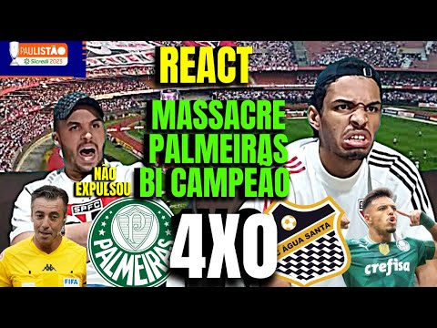 REACT PALMEIRAS 4 X 0 AGUA SANTA - MASSACRE E PALMEIRAS BI CAMPEÃO PAULISTA