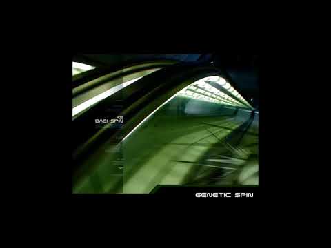 Genetic Spin - Backspin 2004 (Full Album)